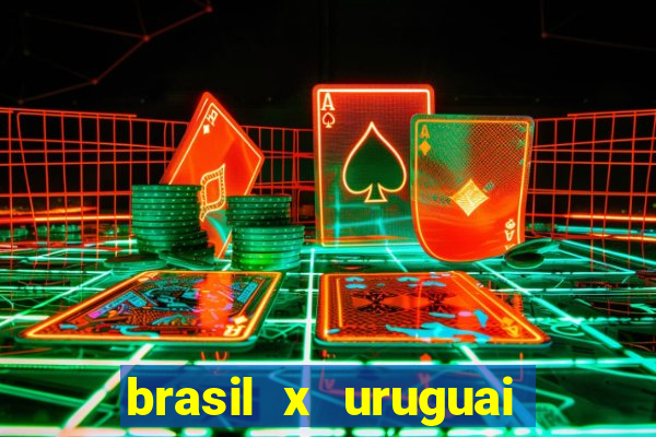 brasil x uruguai ao vivo multicanais